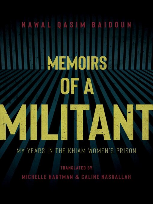 Title details for Memoirs of a Militant by Nawal Qasim Baidoun - Wait list